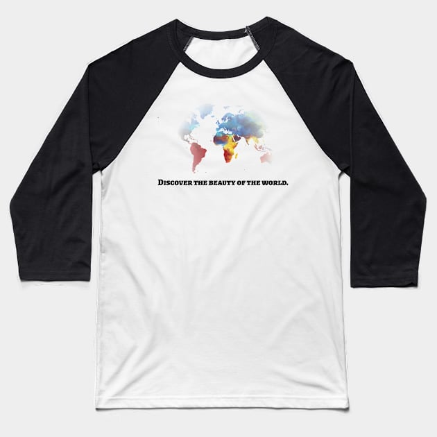 TRAVEL: DISCOVER THE BEAUTY OF THE WORLD. Baseball T-Shirt by OssiesArt